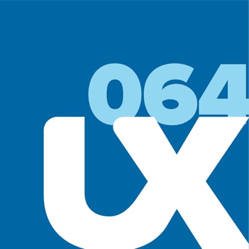 064: State of UX 2026&mdash;AI, Chaos, and Hard Truths
