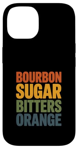Funny Bourbon Sugar Bitters Orange Says �X�}�z�P�[�X iPhone 14 �p