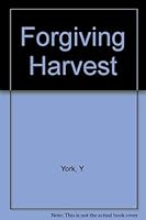 Forgiving Harvest 1583422803 Book Cover