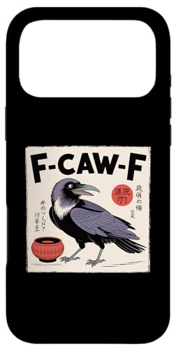 F-Caw-F Crow FCAWF Crow Funny Humor Japanese Art �X�}�z�P�[�X iPhone 17 Pro Max �p