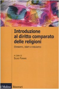 9788815126078 Introduzione al diritto comparato delle religioni. Ebraismo, islam, induismo