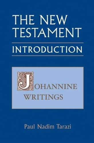 The New Testament: An Introduction; Johannine Writings (3)