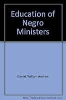The education of Negro ministers, 0837114101 Book Cover