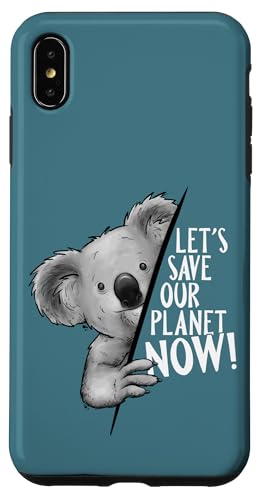 Let's Save Our Planet Now! Climate Protection Koala �A�[�g �X�}�z�P�[�X iPhone XS Max �p