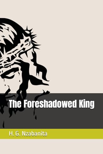 The Foreshadowed King