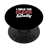 Lustiger Schiffshändler „I Walk The Plank Daily“ an Deck PopSockets mit austauschbarem PopGrip