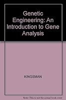 Genetic Engineering: An Introduction to Gene Analysis and Exploitation in Eukaryotes 0632015217 Book Cover