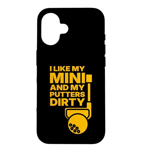 I like Mini and my Putter dirty �X�}�z�P�[�X iPhone 16 �p