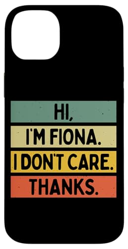 Hi I'm Fiona I Don't Care Thanks �ʔ�����������p �X�}�z�P�[�X iPhone 14 Plus �p