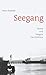 Seegang: Kurze und längere Geschichten
