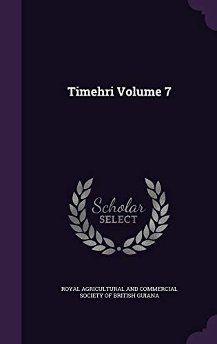 Timehri Volume 7