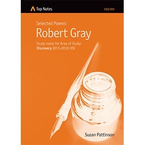 Top Notes HSC Discovery: Robert Gray Area of Study: Discovery 2015-2018 ...