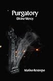  Purgatory: Divine Mercy (English Edition)
