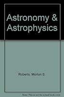 Astronomy & Astrophysics 0871682753 Book Cover