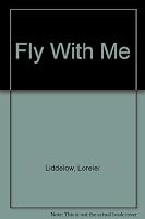 Fly with Me: Language Development Through Drama, Poems and Stories 0920541933 Book Cover