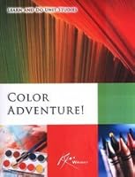 Learn and Do Unit Studies Color Adventure Kym Wright 1427624402 Book Cover