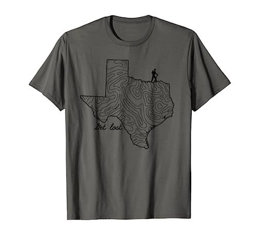 Texas State Hiking Topo Map Get Lost Hiker Camping T-shirt