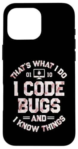 Code Bugs, and I Know Things �ʔ����v���O���}�[�f�U�C�� �X�}�z�P�[�X iPhone 16 Pro Max �p