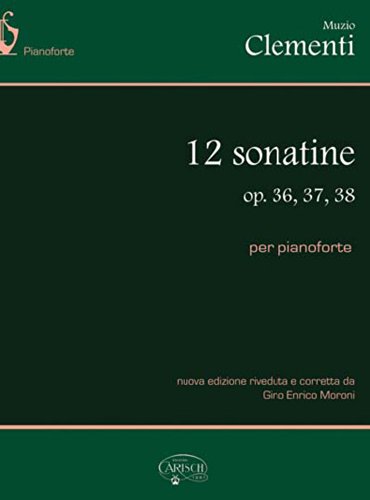  12 sonatine op.36, 37, 38. Per pianoforte. Spartito. Nuova ediz.