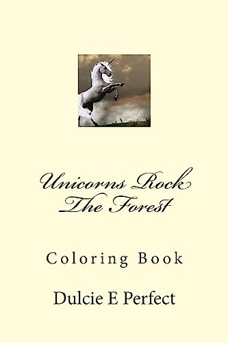Unicorns Rock The Forest: Coloring Book (Rocking coloring Books)