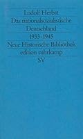 Das nationalsozialistische Deutschland 1933-1945: Die Entfesselung der Gewalt--Rassimus und Krieg (Neue historische Bibliothek) 3518112856 Book Cover