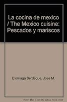 La cocina de Mexico: Pescados y mariscos (Spanish Edition) 849624900X Book Cover