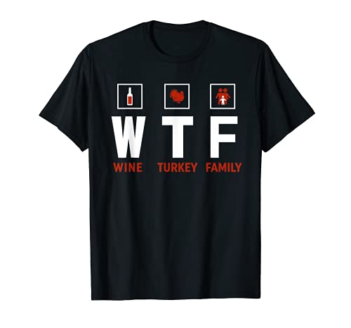 Wtf wine turkey family pun