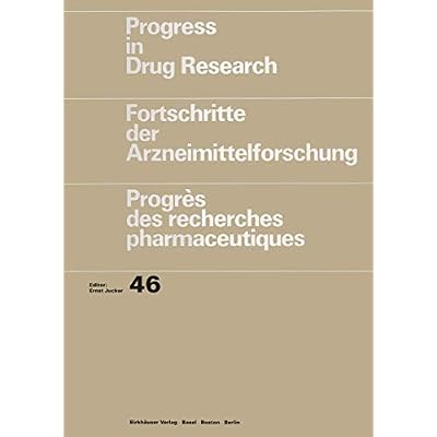 Progress in Drug Research, Vol. 46