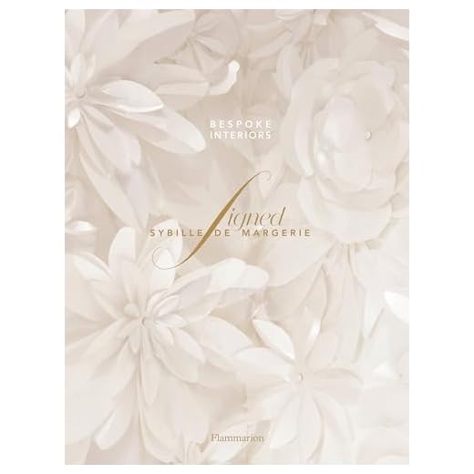 Signed Sybille de Margerie Interiors Book