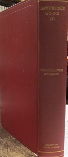 The Dolliver Romance and Kindred Tales (Old Man... B00SU16ZVE Book Cover