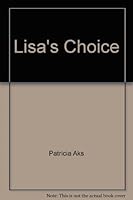 Lisa's Choice 0449700976 Book Cover