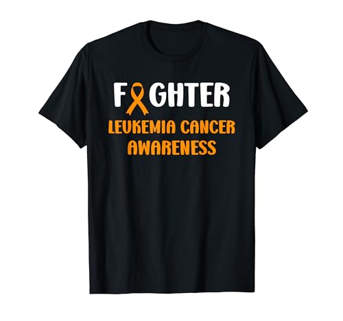 Support quote fighter Leukemia Cancer Awareness T-Shirt