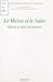 Le maître et le valet : figures et ruses du pouvoir (French Edition)
