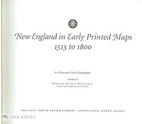 New England in Early Printed Maps, 1513-1800: An Illustrated Carto-Bibliography 091661753X Book Cover