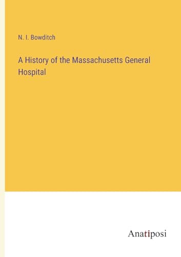 A History of the Massachusetts General Hospital