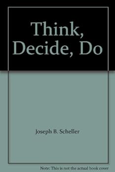 Hardcover Think, Decide, Do Book