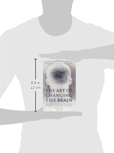 The Art of Changing the Brain: Enriching the Practice of Teaching by Exploring the Biology of Learning - Image 3