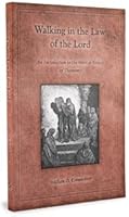 Walking in the Law of the Lord 0982810601 Book Cover