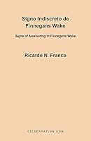 El Signo Indiscreto de Finnegans Wake 1581120168 Book Cover