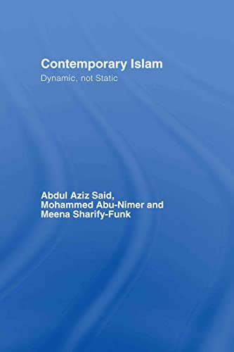 Contemporary Islam: Dynamic, Not Static view 2