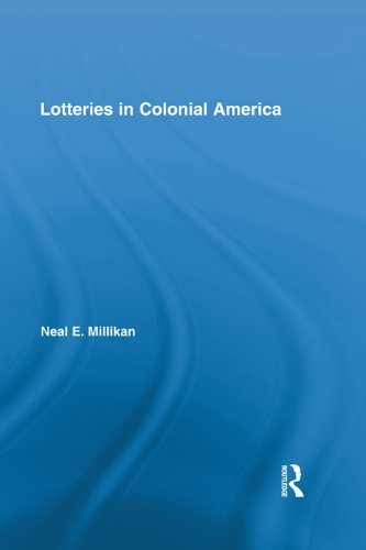 Lotteries in Colonial America (Studies in American Popular History and Culture)