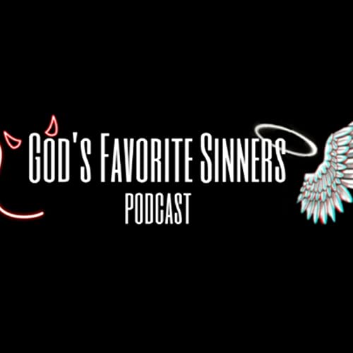 『God's Favorite Sinners Podcast』のカバーアート