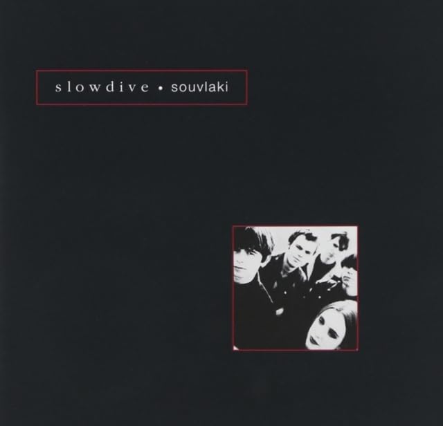 SOUVLAKI BY SLOWDIVE (CD) [Audio CD]