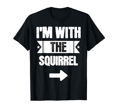 Funny I'm With Squirrel - Disfraz de Halloween para parejas Camiseta