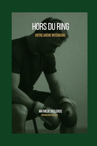 Hors du Ring: Votre arène intérieure