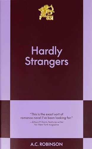 Hardly Strangers: An 831 Stories Romance - image 1