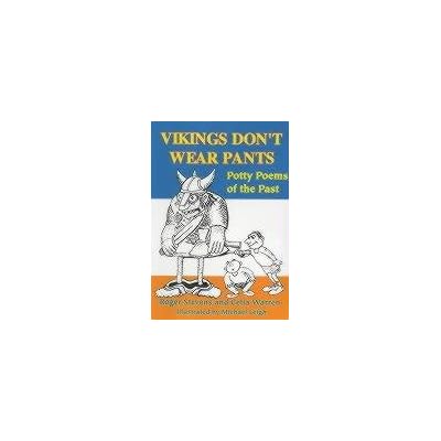 Vikings Don't Wear Pants