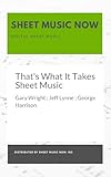  That\'s What It Takes Sheet Music (English Edition)