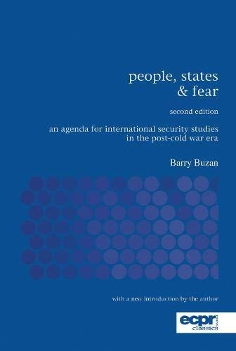People, States &amp; Fear: An Agenda for International Security Studies in the Post-Cold War Era (ECPR Press Classics) by Buzan, Barry (March 1, 2007) Paperback