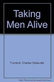Paperback Taking Men Alive Book